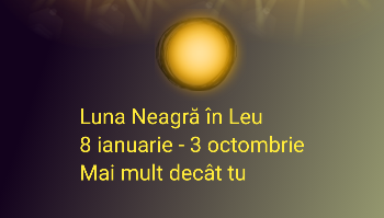 Luna Neagră în Leu – 8 ianuarie – 3 octombrie 2023